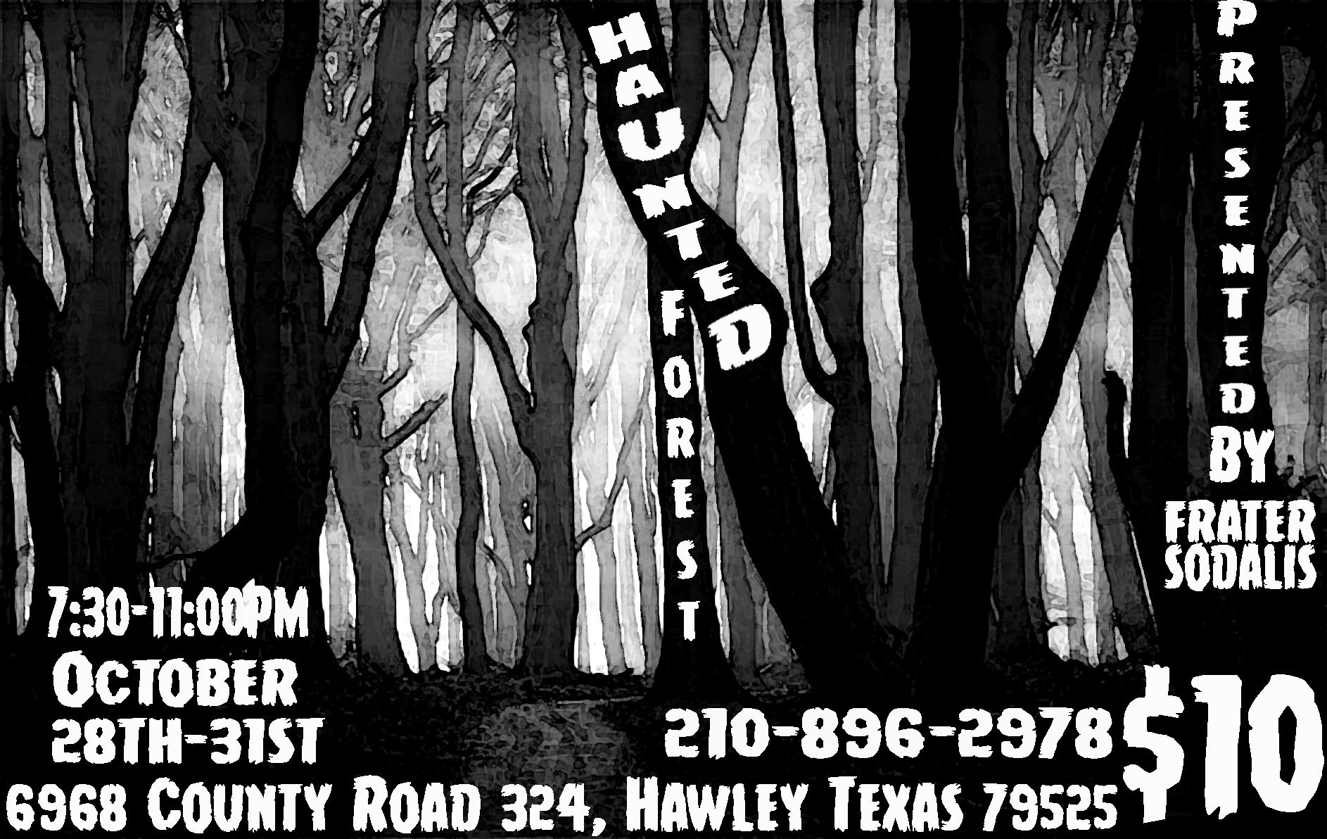 Frater Sodalis present Haunted Forest after cancelling the previous